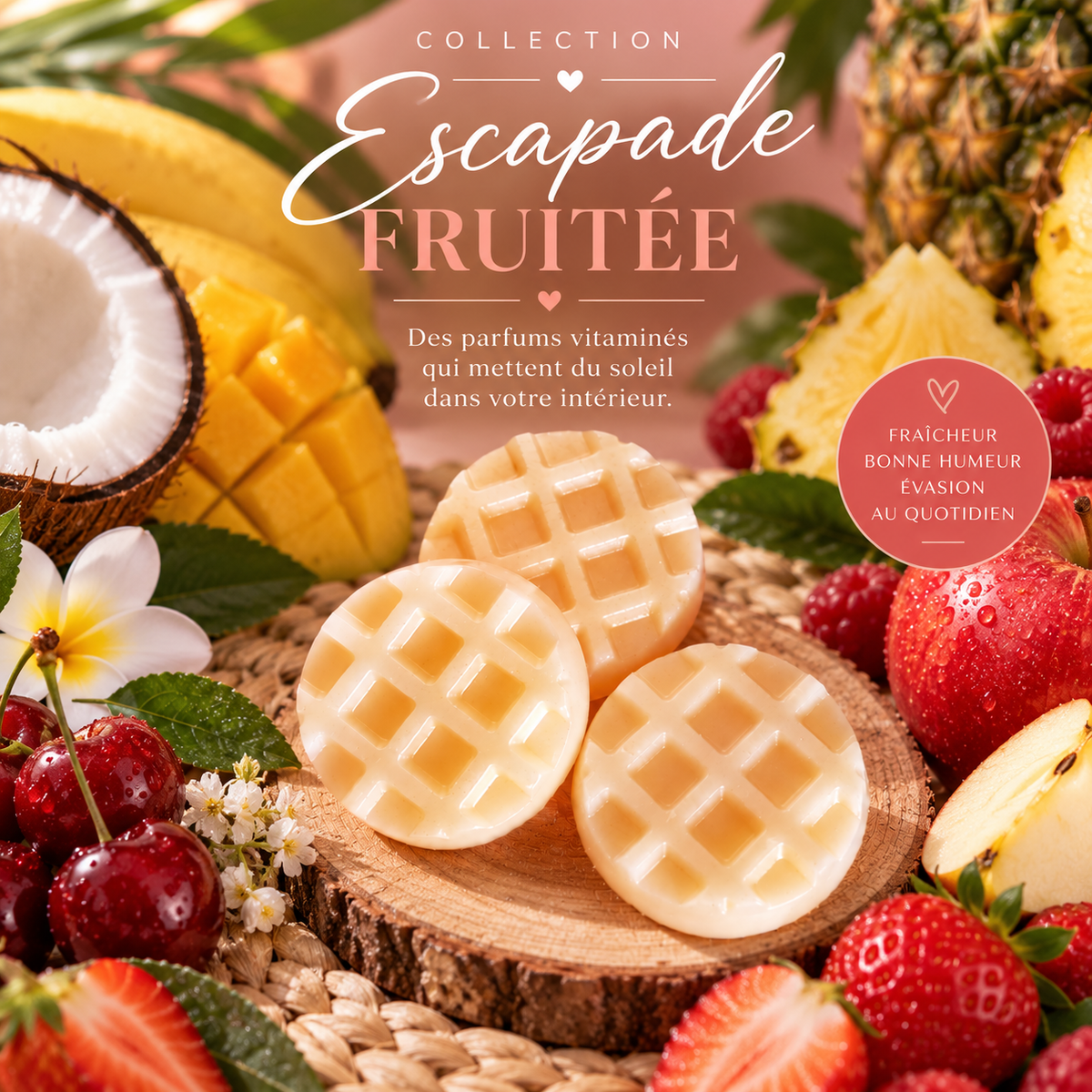 Escapade fruitée
